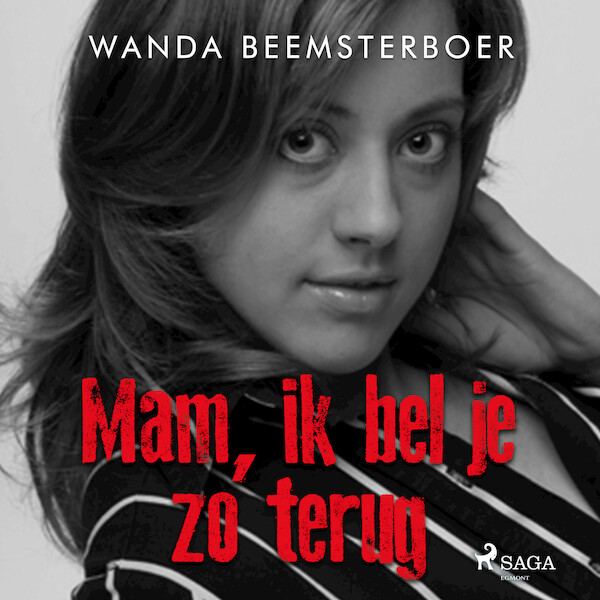 Mam, ik bel je zo terug - Wanda Beemsterboer (ISBN 9788726755497)