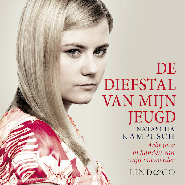 De diefstal van mijn jeugd - Natascha Kampusch, Heike Gronemeier, Corinna Milborn (ISBN 9789179957032)