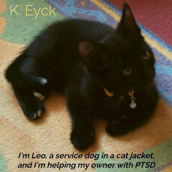 I'm Leo, a service dog in a cat jacket, and I'm helping my owner with PTSD - K. Eyck (ISBN 9789403628974)