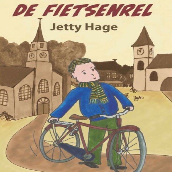 De fietsenrel - Jetty Hage (ISBN 9789462178472)