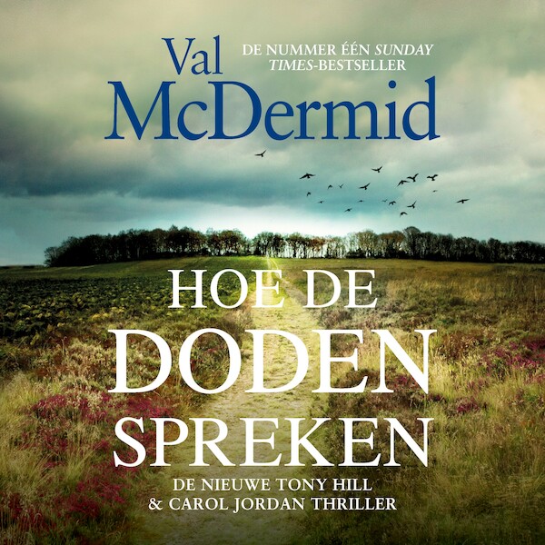 Hoe de doden spreken - Val McDermid (ISBN 9789024594337)