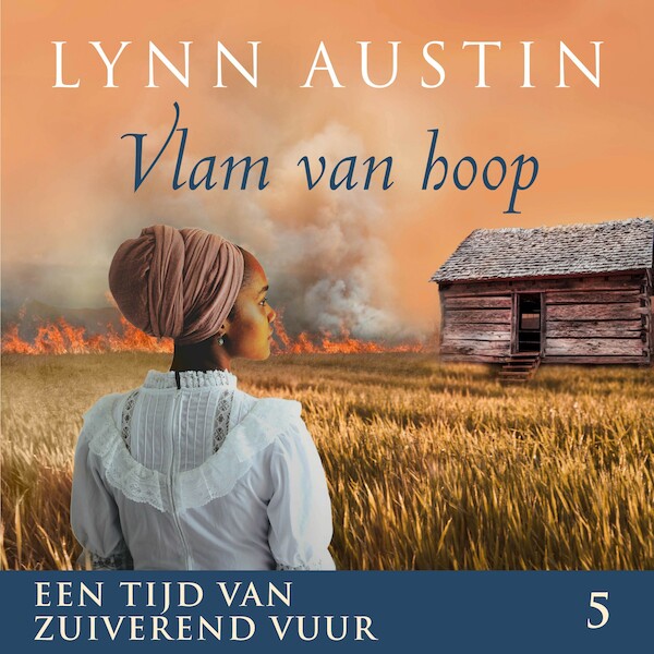Vlam van hoop - deel 1 - Lynn Austin (ISBN 9789029731706)