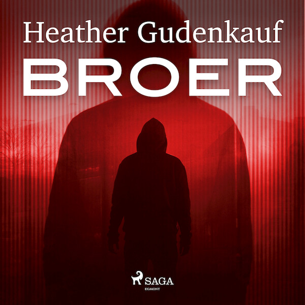 Broer - Heather Gudenkauf (ISBN 9788726755510)