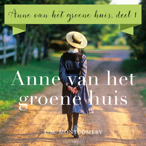 Anne van het groene huis - L. M. Montgomery (ISBN 9789179957094)