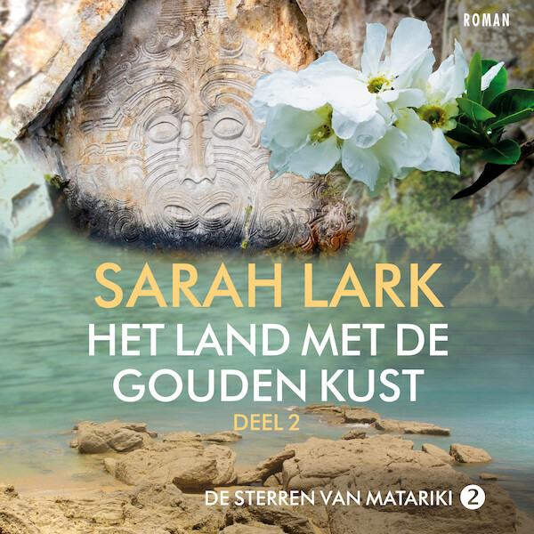 Het land met de gouden kust - deel 2 - Sarah Lark (ISBN 9789026158902)