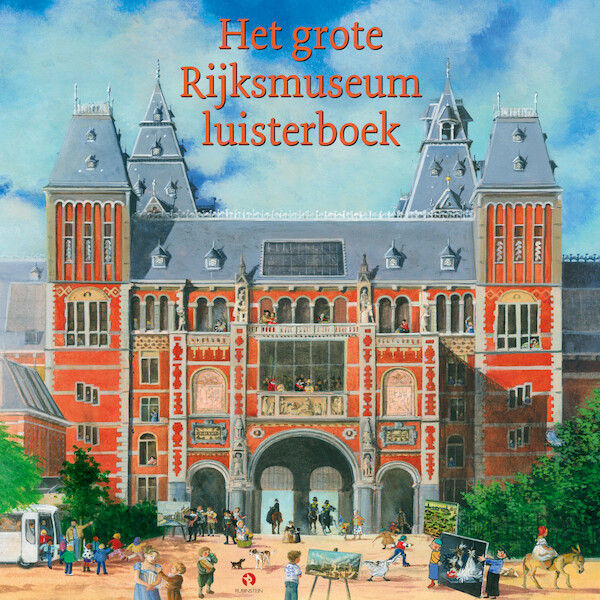 Het grote Rijksmuseum luisterboek - (ISBN 9789047630777)