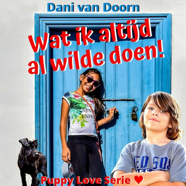 Wat ik altijd al wilde doen! - Dani van Doorn (ISBN 9789462179134)