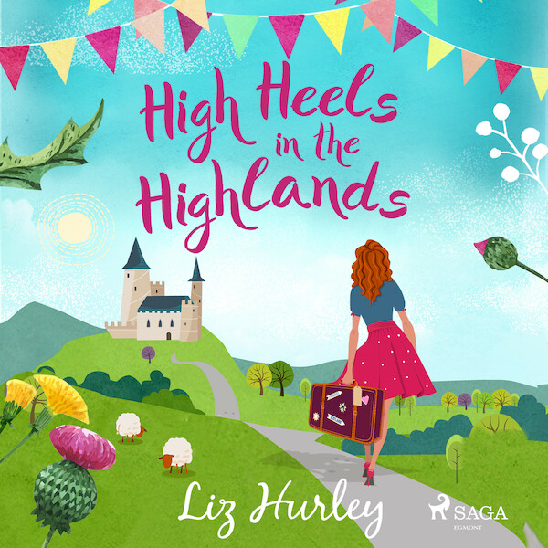 High Heels in the Highlands - Liz Hurley (ISBN 9788726982671)