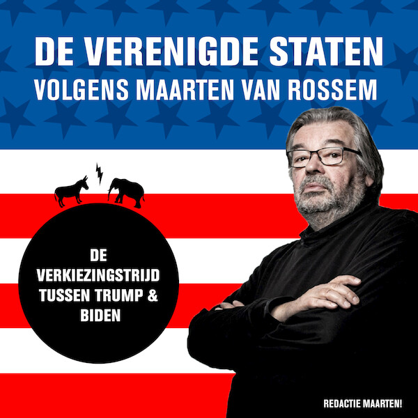De verkiezingsstrijd tussen Trump en Biden - Maarten van Rossem (ISBN 9789085717539)