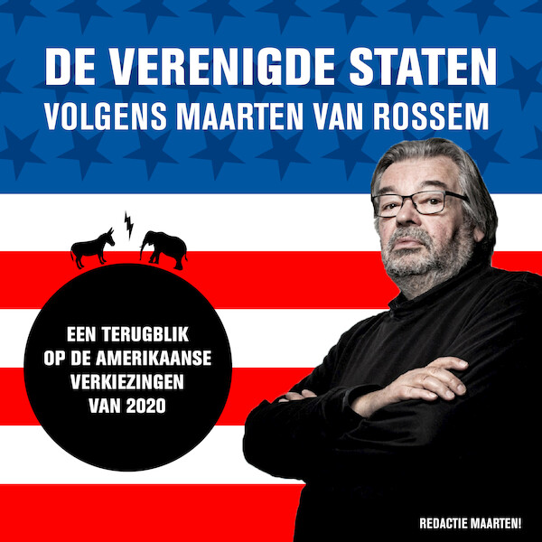 Een terugblik op de Amerikaanse verkiezingen van 2020 - Maarten van Rossem (ISBN 9789085717546)