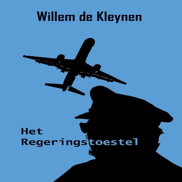 Het regeringstoestel - Willem de Kleynen (ISBN 9789462178823)
