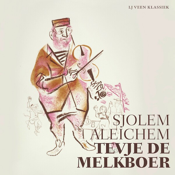 Tevje de melkboer - Sjolem Aleichem (ISBN 9789020416688)
