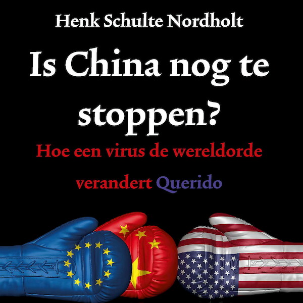 Is China nog te stoppen? - Henk Schulte Nordholt (ISBN 9789021461403)