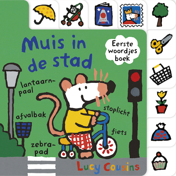 Muis in de stad - Lucy Cousins (ISBN 9789025883065)