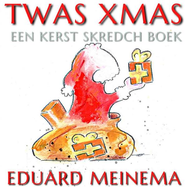 TWAS XMAS - Eduard Meinema (ISBN 9789403647111)