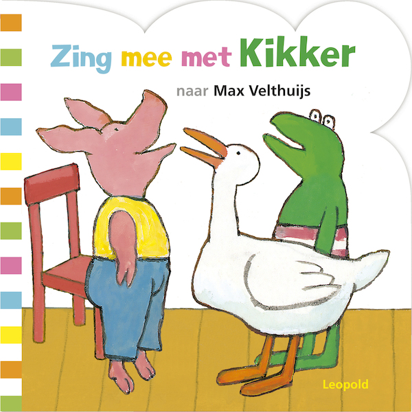 Zing mee met Kikker - Max Velthuijs (ISBN 9789025883188)