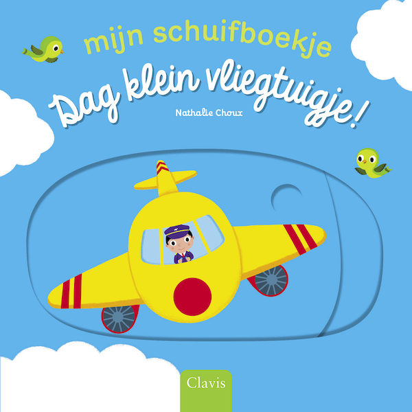 Dag klein vliegtuigje! - Nathalie Choux (ISBN 9789044848229)
