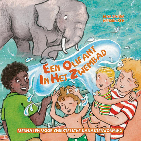 Een olifant in het zwembad - Marjanne Hendriksen (ISBN 9789087189082)