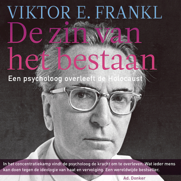 De zin van het bestaan - Viktor E. Frankl (ISBN 9789061006459)
