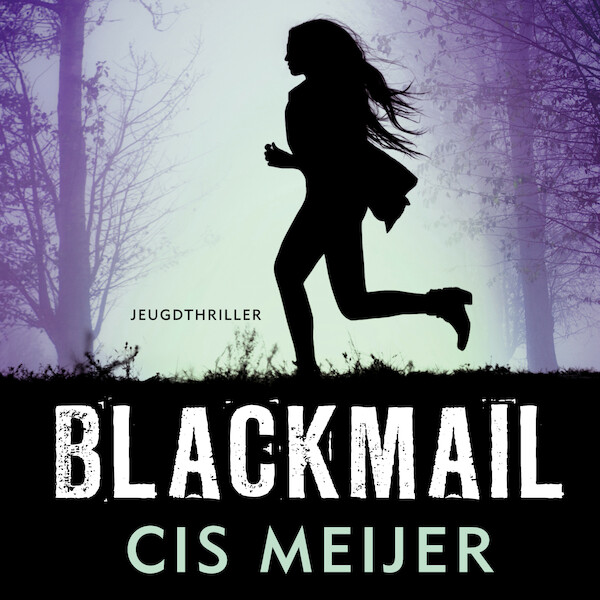 Blackmail - Cis Meijer (ISBN 9789026156731)