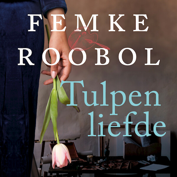 Tulpenliefde - Femke Roobol (ISBN 9789020544589)