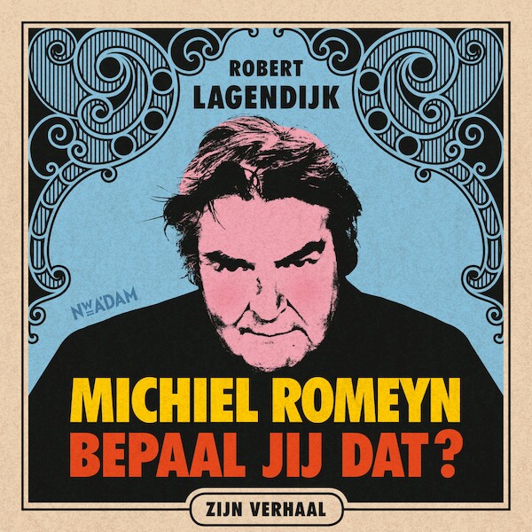 Michiel Romeyn - Robert Lagendijk (ISBN 9789046829455)
