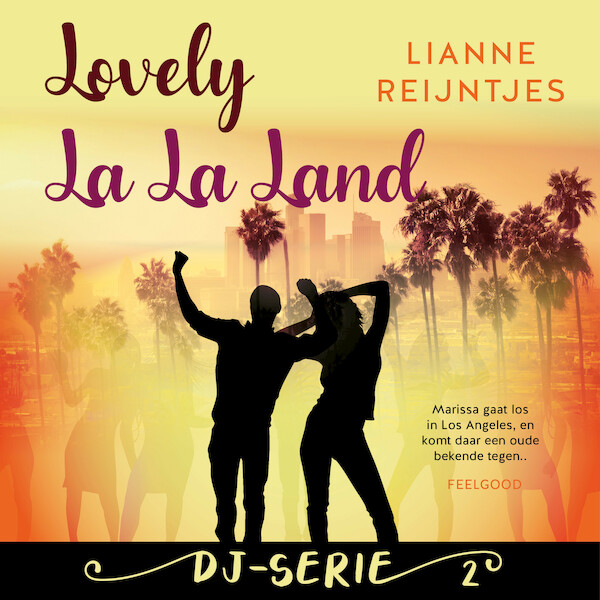 Lovely La La Land - Lianne Reijntjes (ISBN 9789047206873)