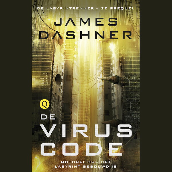 De viruscode - James Dashner (ISBN 9789021460963)