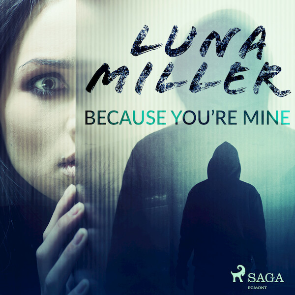Because You’re Mine - Luna Miller (ISBN 9788726958560)