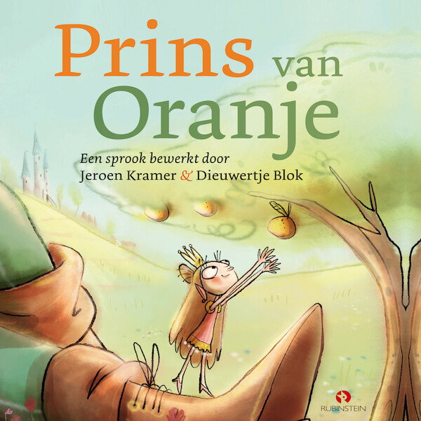Prins van Oranje - Dieuwertje Blok, Jeroen Kramer (ISBN 9789047640134)