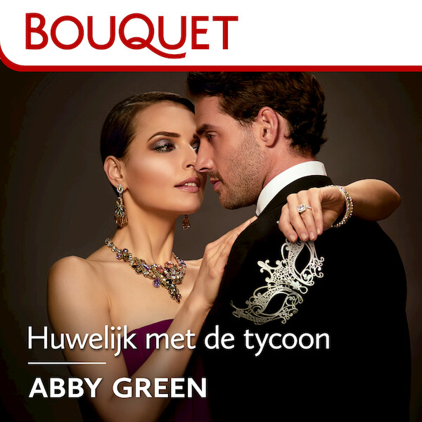 Huwelijk met de tycoon - Abby Green (ISBN 9789402763508)