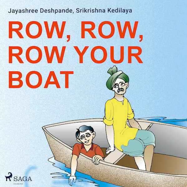 Row, Row, Row Your Boat - Srikrishna Kedilaya, Jayashree Deshpande (ISBN 9788728110720)