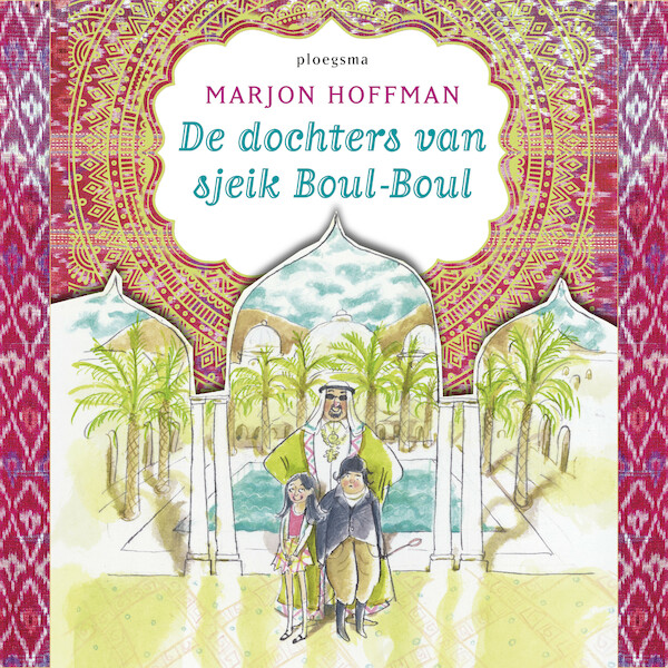 De dochters van sjeik Boul-Boul - Marjon Hoffman (ISBN 9789021682938)