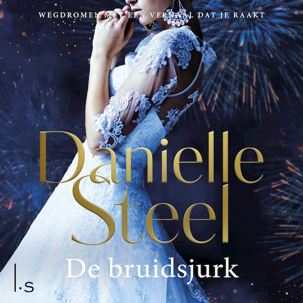 De bruidsjurk - Danielle Steel (ISBN 9789024599288)