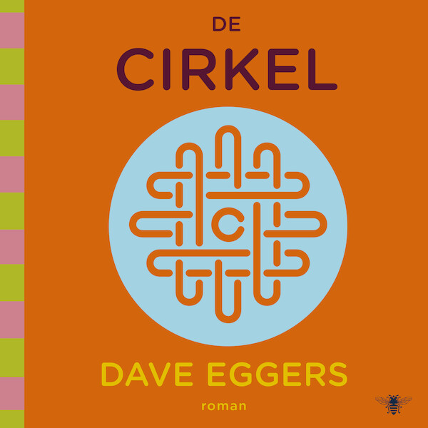 De Cirkel - Dave Eggers (ISBN 9789403174617)
