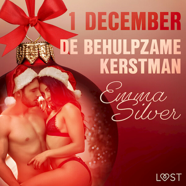 1 december - De behulpzame kerstman – een erotische adventskalender - Emma Silver (ISBN 9788726704914)