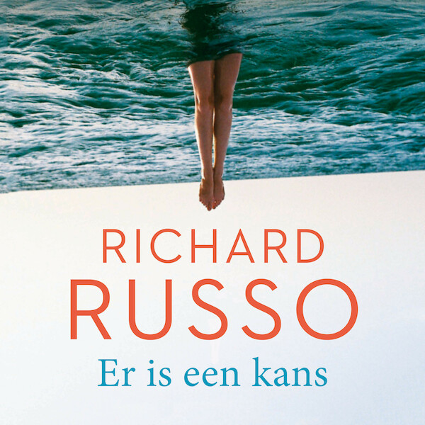 Er is een kans - Richard Russo (ISBN 9789046176313)