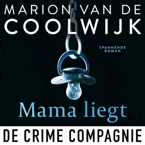 Mama liegt - Marion van de Coolwijk (ISBN 9789461096401)