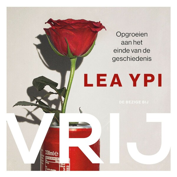 Vrij - Lea Ypi (ISBN 9789403174716)