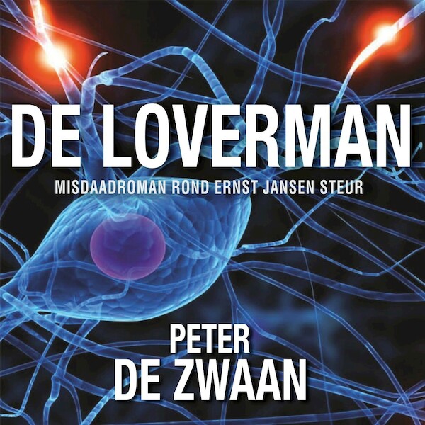 De loverman - Peter de Zwaan (ISBN 9789464490992)