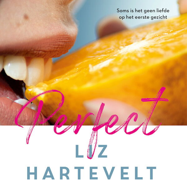 Perfect - Liz Hartevelt (ISBN 9789047205999)