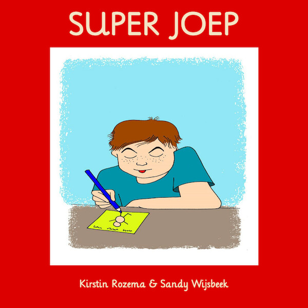 Super Joep - Kirstin Rozema (ISBN 9789464491128)