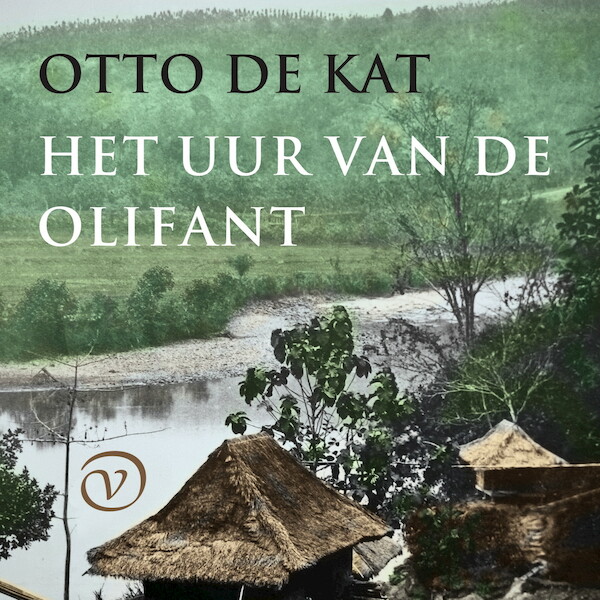 Het uur van de olifant - Otto de Kat (ISBN 9789028262409)