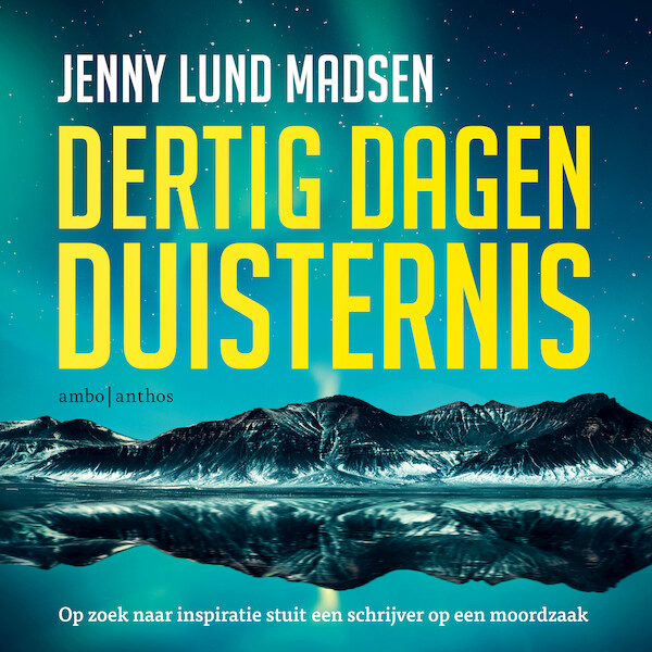 Dertig dagen duisternis - Jenny Lund Madsen (ISBN 9789026358241)
