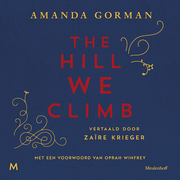The Hill We Climb - Amanda Gorman (ISBN 9789052864433)