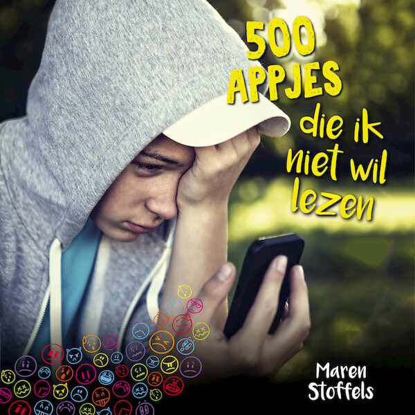 500 appjes die ik niet wil lezen - Maren Stoffels (ISBN 9789025883485)