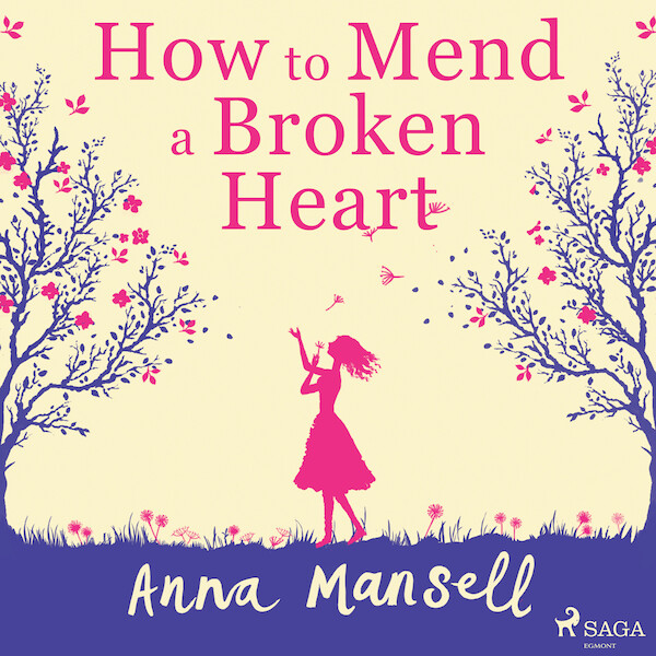 How To Mend a Broken Heart - Anna Mansell (ISBN 9788728277218)