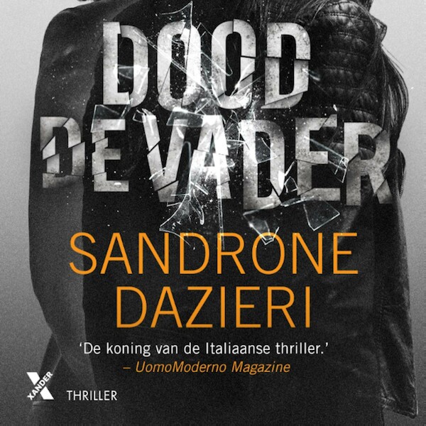 Dood de vader - Sandrone Dazieri (ISBN 9789401617611)