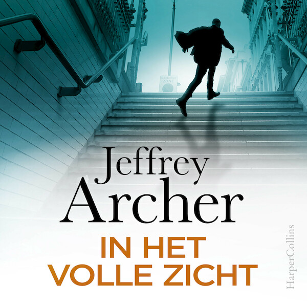 In het volle zicht - Jeffrey Archer (ISBN 9789402766387)