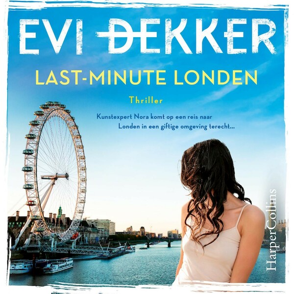 Last-Minute Londen - Evi Dekker (ISBN 9789402766424)